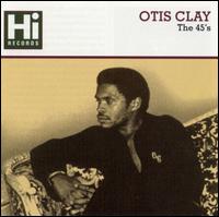 45's von Otis Clay