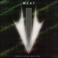 Matter Energy Space Time von M.E.S.T.