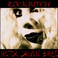 Motor Driven Bimbo von Rockbitch
