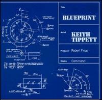 Blueprint von Keith Tippett