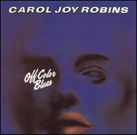 Off Color Blues von Carol Joy Robins