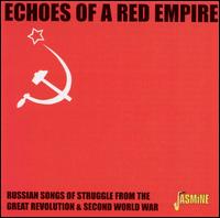 Echoes of a Red Empire von Soviet Army Ensemble