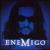 Quien Es Enemigo von Enemigo
