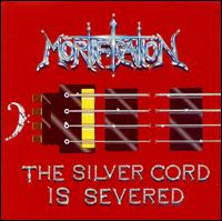 Silver Chord Is Severed von Mortification
