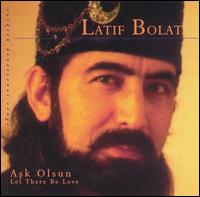 Ask Olsun: Let There Be Love von Latif Bolat