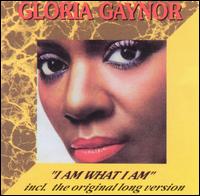 I Am What I Am von Gloria Gaynor