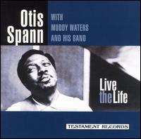Live the Life von Otis Spann