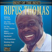 Best of the Best [CD/Cassette Single] von Rufus Thomas