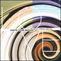 Sent from Above von Goffe Ness Brown