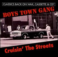 Crusin' the Streets von Boys Town Gang