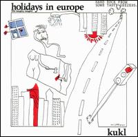 Holidays in Europe (The Naughty Nought) von K.U.K.L.