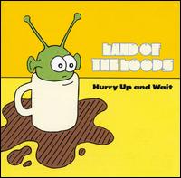 Hurry Up & Wait von Land of the Loops