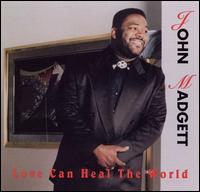 Love Can Heal the World von John Madgett