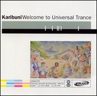 Welcome to Universal Trance von Karibuni