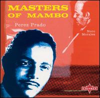 Masters of Mambo von Pérez Prado
