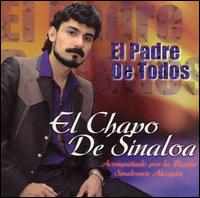 Padre de Todos von El Chapo de Sinaloa