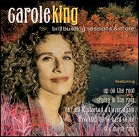 Brill Building Sessions and More von Carole King