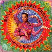 Multi-Colored Chant von Chaula Hopefisher