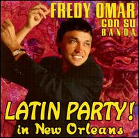 Latin Party! In New Orleans von Fredy Omar