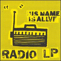 Radio LP von His Name Is Alive