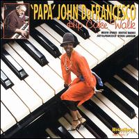 Hip Cake Walk von Papa John DeFrancesco