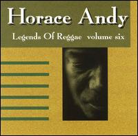 Legends of Reggae, Vol. 6 von Horace Andy