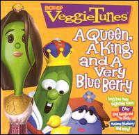 VeggieTunes: A Queen, A King, And a Very Blue Berry von VeggieTales