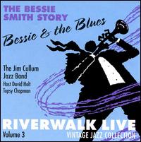 Bessie & The Blues: Riverwalk Live, Vol. 3 von Jim Cullum, Jr.