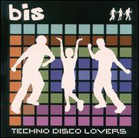 Techno Disco Lovers von Bis