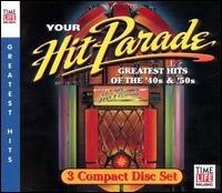Your Hit Parade [Time-Life] von Various Artists