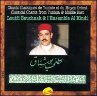 Classical Chants from Tunisia von Lotfi Bouchnak