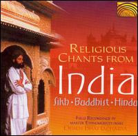 Religious Chants From India: Sikh, Buddhist, Hindu von Deben Bhattacharya