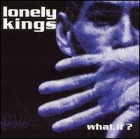 What If von Lonely Kings