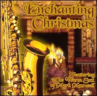 Enchanting Christmas von Mark Maxwell