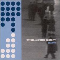 Certain Hostility von Vitesse