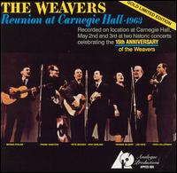 Reunion at Carnegie Hall, 1963 von The Weavers