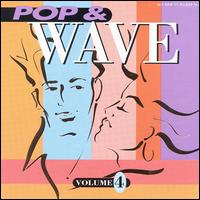 Pop & Wave, Vol. 4 von Various Artists