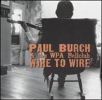 Wire to Wire von Paul Burch