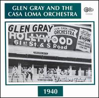Glen Gray and the Casa Loma Orchestra (1940) von Glen Gray