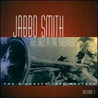 Hot Jazz in the Twenties, Vol. 1 von Jabbo Smith