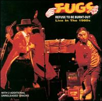 Refuse to Be Burnt Out von The Fugs