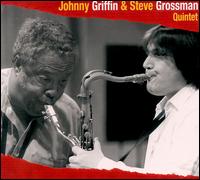 Johnny Griffin & Steve Grossman Quintet von Johnny Griffin