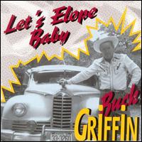 Let's Elope Baby von Buck Griffin