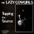 Tapping the Source von Lazy Cowgirls