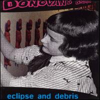 Eclipse & Debris von Donovan's Brain