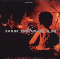 You Cannot Walk Here von Birmingham 6