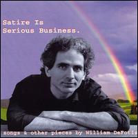 Satire Is Serious Business von William de Fotis