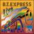 Live von B.T. Express