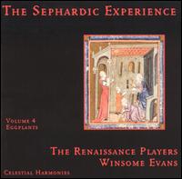 Sephardic Experience, Vol. 4: Eggplants von Renaissance Players
