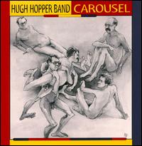 Carousel von Hugh Hopper